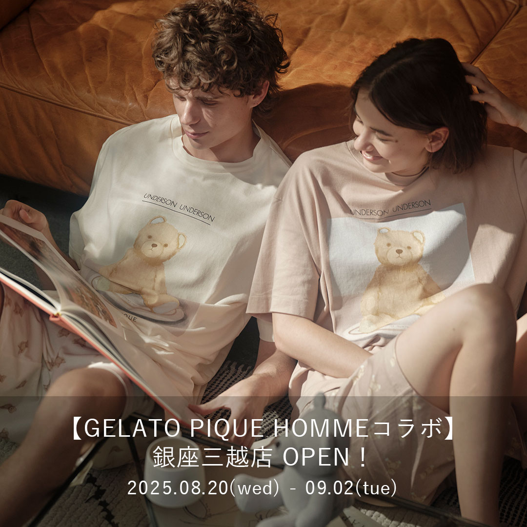 【GELATO PIQUE HOMMEコラボ】銀座三越店 OPEN！