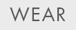 WEAR